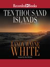 Cover image for Ten Thousand Islands